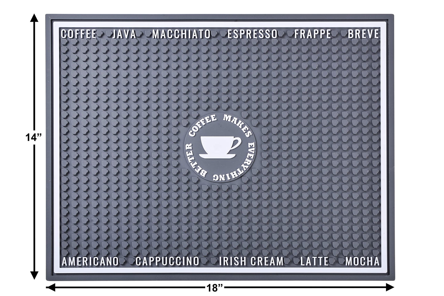 "Coffee Makes Everything Better" Rubber Spill Mat, 18in x 14in x 0.4in